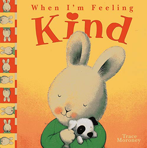 When I'm Feeling Kind 1742480845 Book Cover