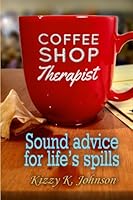 Coffee Shop Therapist 1480239437 Book Cover