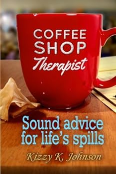 Paperback Coffee Shop Therapist:: Sound Advice for Life's Spill Book