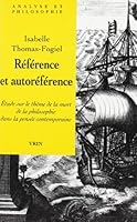 Reference Et Auto-Reference: Etude Sur Le Theme de La Mort de La Philosophie Dans La Pensee Contemporaines 2711617858 Book Cover