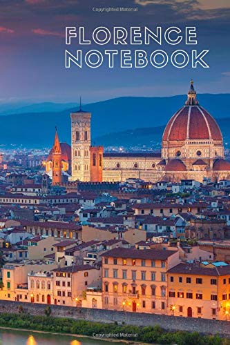 Florence Notebook: Lained Notebook, write your travel experiences in Florence. 100 pans available for your experiences