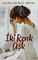 Iki Renk Ask 6055358778 Book Cover