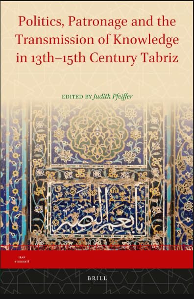 Buy Politics, Patronage and the Transmission of Knowledge in