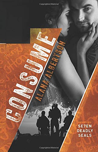 Consume (Seven Deadly SEALs Book 6)