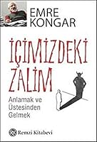 İçimizdeki Zalim: Anlamak ve Üstesinden Gelmek 9751414369 Book Cover
