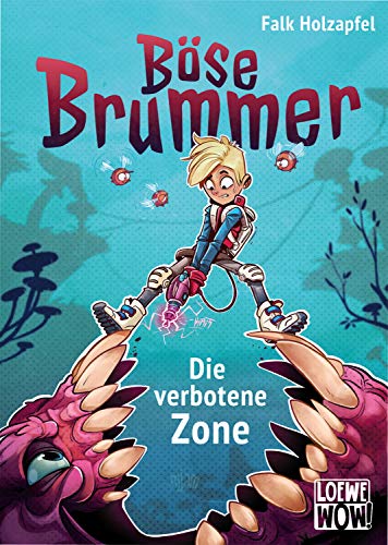 Böse Brummer - Die verbotene Zone: Präsentiert von Loewe Wow! - Wenn Lesen WOW! macht Böse Brummer - Die verbotene Zone: Präsentiert von Loewe Wow! - Wenn Lesen WOW! macht