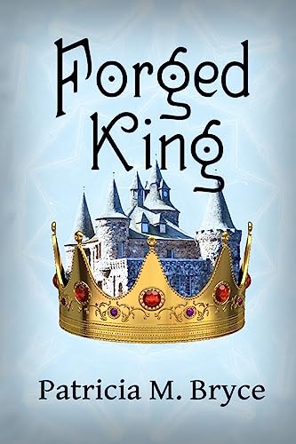 The Forged KIng (Volume 4)