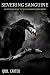 Severing Sanguine: A Companion Book to The Fallocaust Series Book 2