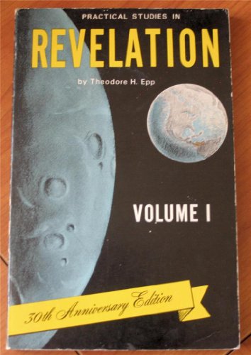 Practical Studies In Revelation Volume One (30t... B007G20VP4 Book Cover