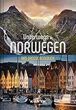 Unterwegs in Norwegen: Das große Reisebuch (KUNTH Unterwegs in ...) - Herausgeber: KUNTH Verlag 
