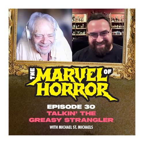 Talkin' The Greasy Strangler with Michael St. Michaels