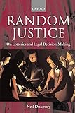 Random Justice: On Lotteries and Legal Decision-Making