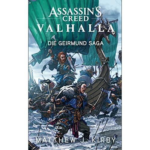 Assassin's Creed Valhalla: Die Geirmund Saga: Roman zum Game
