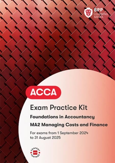 FIA Managing Costs and Finances MA2: Exam Practice Kit