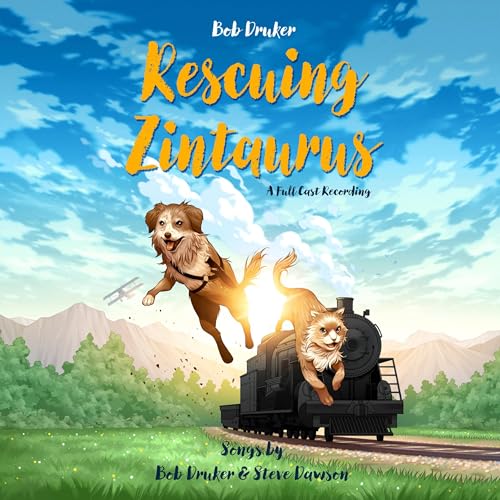 Rescuing Zintaurus by Bob Druker, Steve Dawson episode artwork