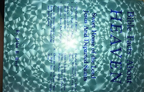Bible Facts About Heaven: Sweet Home of the dep... B001JL7K3Y Book Cover