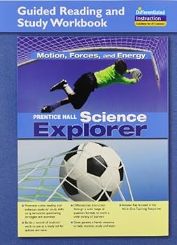 Paperback Science Explorer Motion, Forces, and Energy Guided Reading and Study Workbook 2005 Book