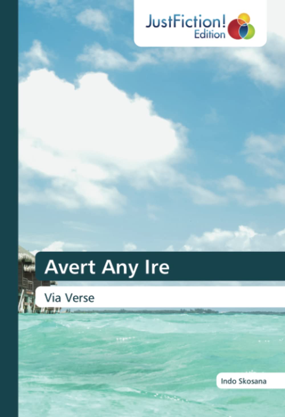 Avert Any Ire: Via Verse