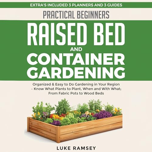 Page de couverture de Practical Beginners: Raised Bed and Container Gardening