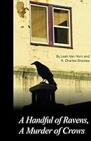 A Handful of Ravens, A Murder of Crows: A Juneau Alaska Mystery Novel 1495346080 Book Cover