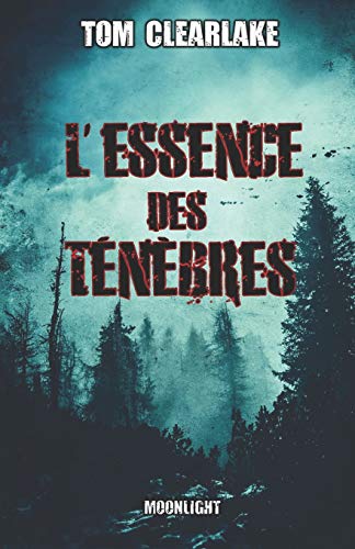 Télécharger L'Essence des tenebres livre En ligne