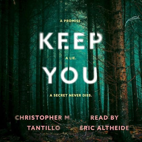 Page de couverture de Keep You Audiobook by Christopher M. Tantillo