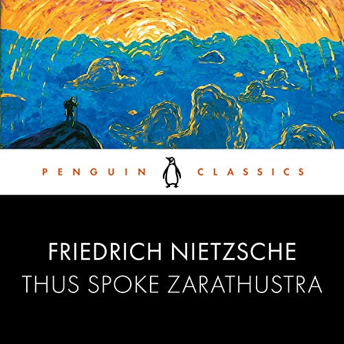 Thus Spoke Zarathustra: Penguin Classics