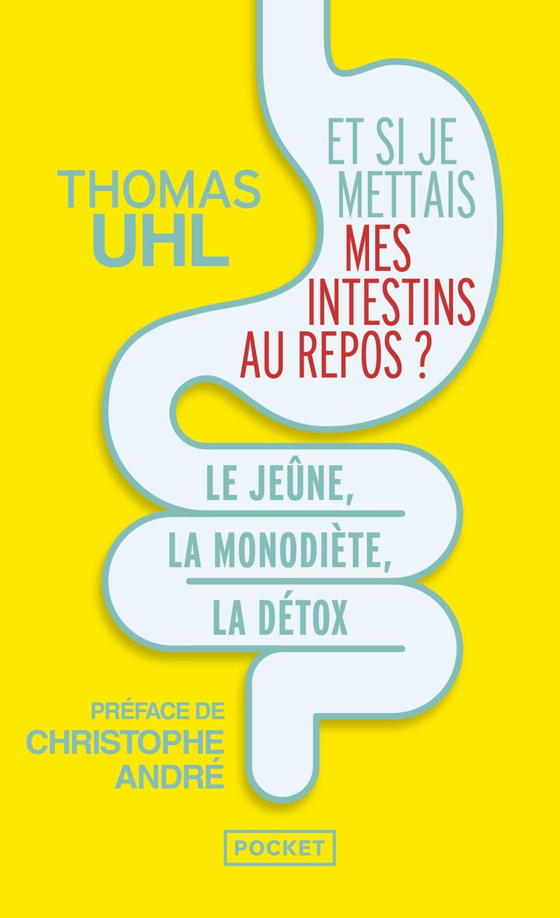 Et Si Je Mettais Mes Intestins Au Repos ? (Evol - Santé/Bien-Etre)