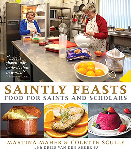 Saintly Feasts: Food For Saints And Scholars