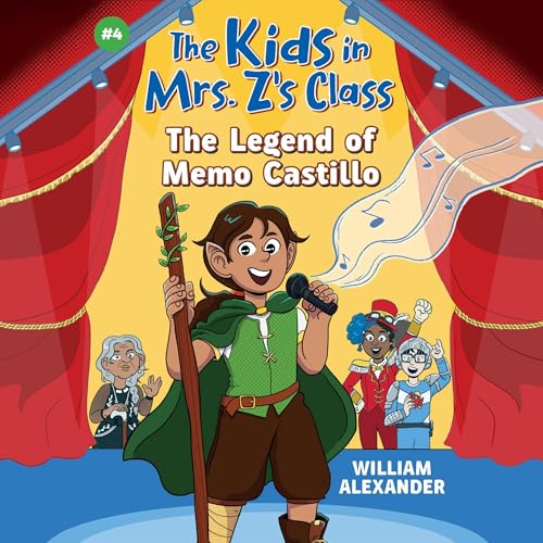 The Kids in Mrs. Z's Class: The Legend of Memo Castillo by William Alexander, Kat Fajardo - illustrator episode artwork