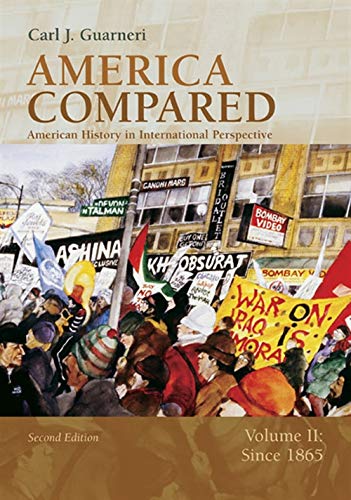 America Compared: American History in International Perspective, Vol. 2: Since 1865
