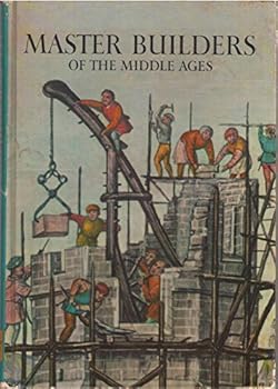 Hardcover Master Builders of the Middle Ages, Book
