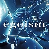 egoism 歌詞