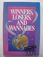 Winners, Losers, and Wannabes (Devotions for Today) 1562120379 Book Cover