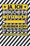  Notizbuch liniert: Ja, ich brauche ein Notizbuch. In meinem Kopf ist nur Platz für Thermalbäder