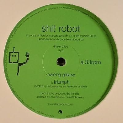 Shit Robot - Wrong Galaxy - DFA - dfaemi 2156, EMI - dfaemi 2156