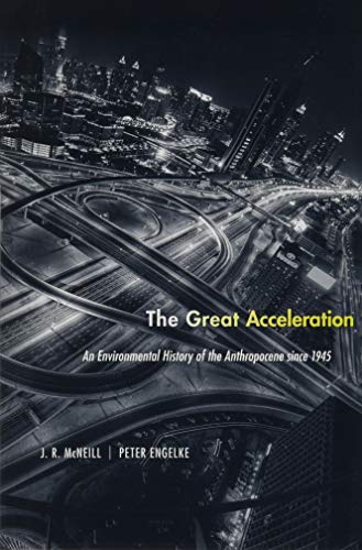The great acceleration: an environmental history of the anthropoc…