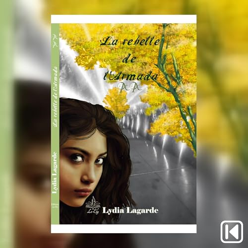 Page de couverture de La rebelle de l'Armada. Livre 2