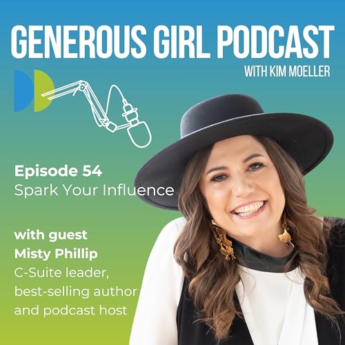『Misty Phillip - Spark Your Influence - S3-Ep. 54』のカバーアート