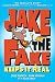 Jake the Fake Keeps it Real