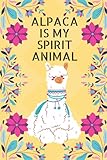 Photo Gallery alpaca is my spirit animal: lined notebook for woman| notebooks for women & girls | alpaca notebook | alpacas journal | alpacas lovers... floral | 6 x 9 Photo Gallery alpaca is my spirit animal: lined notebook for woman| notebooks for women & girls | alpaca notebook | alpacas journal | alpacas lovers... floral | 6 x 9