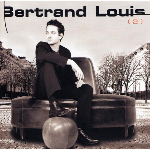 2 [Audio CD] Louis Bertrand