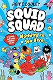 The Squid Squad