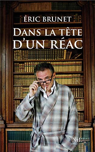 Télécharger Dans la tête d'un réac Livre eBook France