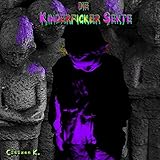  Die Kinderficker Sekte (Carlos Perón Beichtstuhl Mischung)