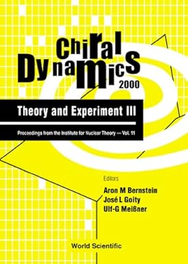 Chiral Dynamics: Theory & Experiment III book cover