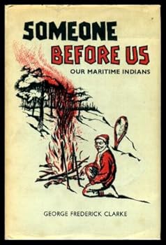 Hardcover Someone before us;: Our Maritime Indians Book