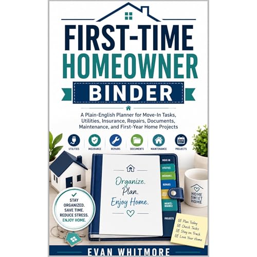 First-Time Homeowner Binder Audiobook By Evan Whitmore cover art