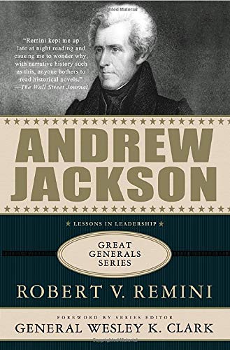 Andrew Jackson: Lessons in Leadership