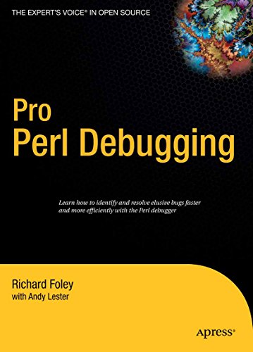 Pro Perl Debugging: From Professional to Expert (Pro: From Professional to Expert)